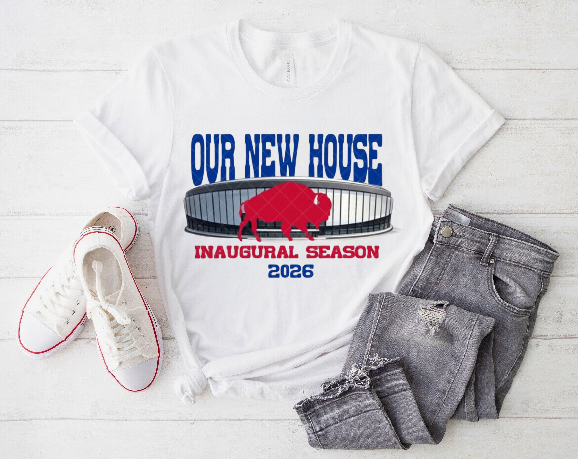 Our New House Buffalo Bills Shirt